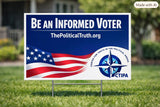 Be an Informed Voter Yard Sign